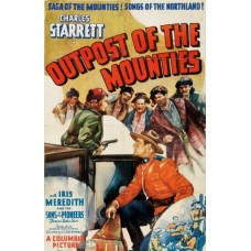 OUTPOST OF THE MOUNTIES   (1939)